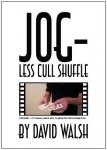 Jogless Cull Shuffle by David Walsh