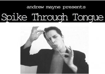 Spike Thru Tounge by Andrew Mayne