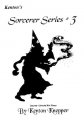 Sorcerer Series 3 by Kenton Knepper