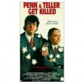 Get Killed by Penn & Teller