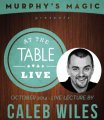 At the Table Live Lecture by Caleb Wiles