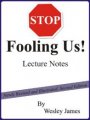Stop Fooling Us by Wesley James