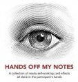 Hands Off My Notes by John Guastaferro
