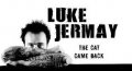 the Cat Came Back by Luke Jermay