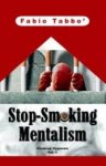 Stop-Smoking Mentalism by Fabio Tabbo