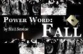 Power Word FALL by Matt Sconce