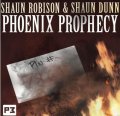 Phoenix Prophecy by Shaun Robison & Shaun Dunn