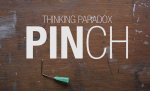 PINCH by Thinking Paradox