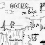 Coins on Edge by Kainoa HarbottleCOINS ON EDGE PDF
