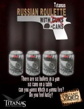 Russian Roulette With Cans By Titanas
