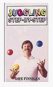 Juggling Step by Step by Dave Finnigan