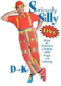 Seriously Silly Live by David Kaye