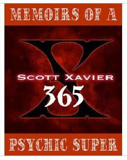 Memoirs Of A Psychic Superman by Scott Xavier