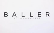 Baller by JT Chalatsis