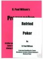 Refried Poker & Progressive Poker by R Paul Wilson