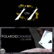 Theory11 Polaroid Change by B.Smith