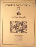 Closeup Connivery Vol 2 by Dan Garrett