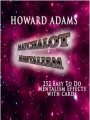 Matchalot Mentalism by Howard Adams