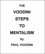 The Voodini Steps to Mentalism By Paul Voodini (Instant Download)