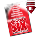 KNOCKED FOR SIX by Raphael Czaja