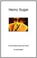 Henry Sugar by Liam Montier