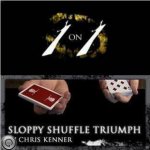 Theory11 Sloppy Shuffle Triumph by Chris Kenner