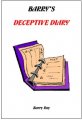 Deceptive Diary by Barry Ray