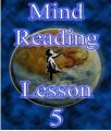 Mind Reading Lesson 5 by Kenton Knepper