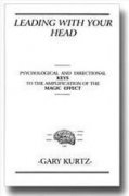 Leading With Your Head by Gary Kurtz