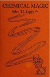 Chemical Magic by John D. Lippy Jr.
