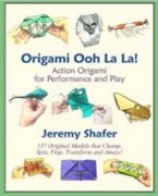 Origami Ooh La La Action Origami for Performance and Play