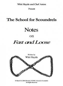 School for Scoundrels Notes on the Fast and Loose