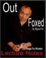 Out Foxed 1 by Wayne Fox