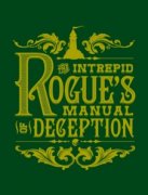 The Intrepid Rogue’s Manual of Deception by Atlas Brookings