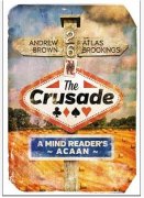 The Crusade A Mind Reader’s ACAAN by Andrew Brown and Atlas Brookings