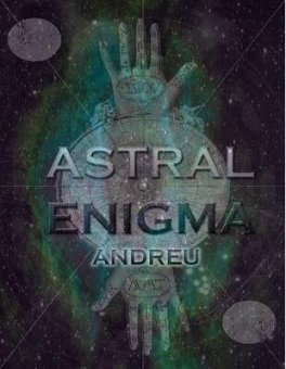 Astral Enigma by Andreu