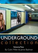 Undergrond Collection 2 by Collin Miller & Jamie Badman