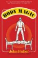 Body Magic by John Fisher