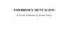 Forbidden Mentalism by Jerome Finley