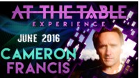 At the Table Live Lecture by Cameron Francis June 1st 2016